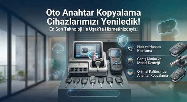 Oto Anahtar Kopyalama Cihazlarımızı Yeniledik!